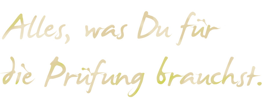 Alles, was du für die Prüfung brauchst